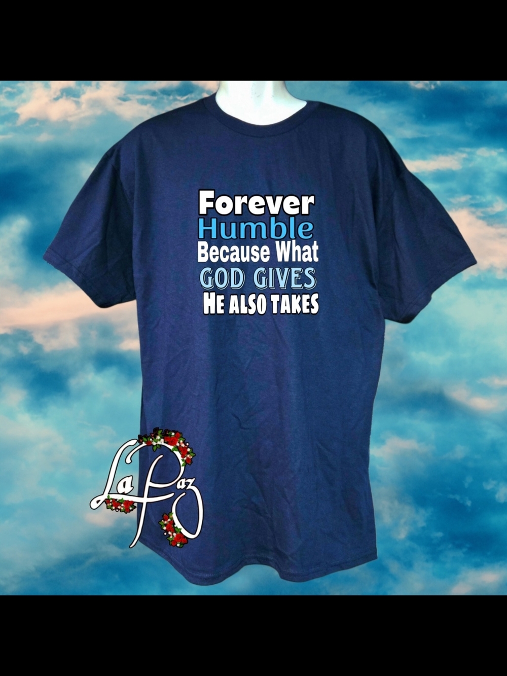 Forever Humble Shirt